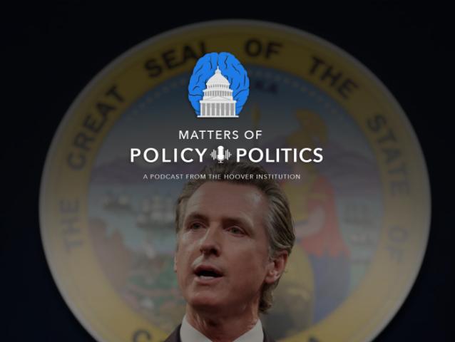 Matters of Policy & Politics | California Update with Lee Ohanian