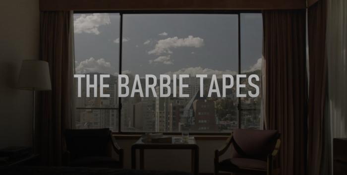 The Barbie Tapes