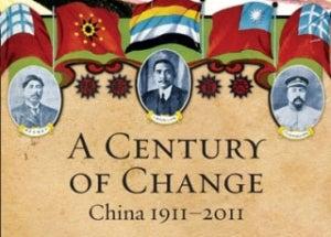 Image for A Century of Change: China 1911–2011