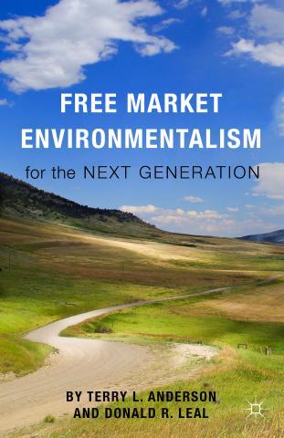 Image for Free Market Environmentalism for the Next Generation