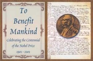 Image for To Benefit Mankind: Celebrating the Centennial of the Nobel Prize 1901-2001