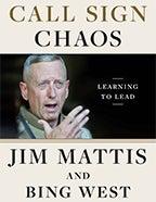 Image for Call Sign Chaos: A Talk with General Jim Mattis