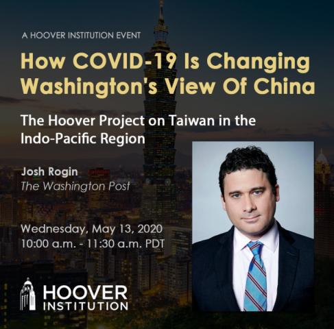 Image for Josh Rogin: How COVID-19 Is Changing Washington's View Of China