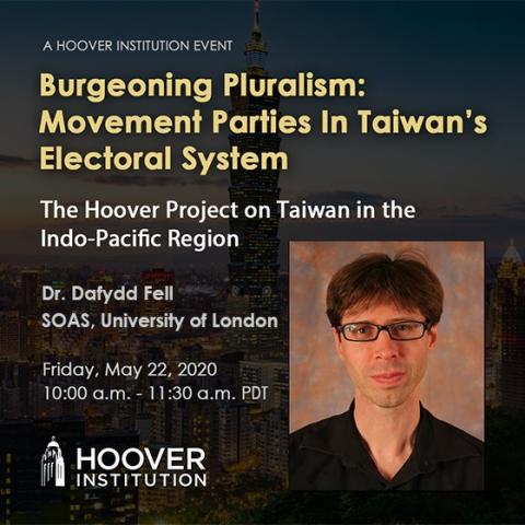 Image for Dr. Dafydd Fell: Burgeoning Pluralism: Movement Parties In Taiwan’s Electoral System