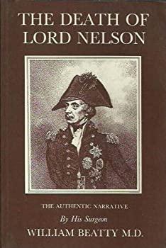 Image for William Beatty, Authentic Narrative Of The Death Of Lord Nelson (1807) [Battle History]