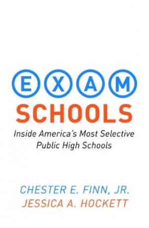 Exam Schools: Inside America’s Most Selective Public High Schools