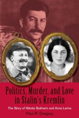 Politics, Murder, and Love in Stalin’s Kremlin