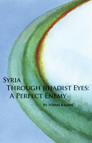 cover image for Syria Through Jihadist Eyes