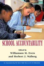 School Accountability: An Assessment by the Koret Task Force on K–12 Education