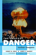 The Gravest Danger: Nuclear Weapons