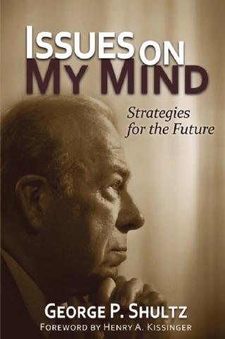 Issues on My Mind: Strategies for the Future, by Hoover distinguished fellow Geo