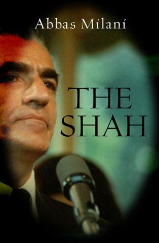 The Shah, by Hoover fellow Abbas Milani