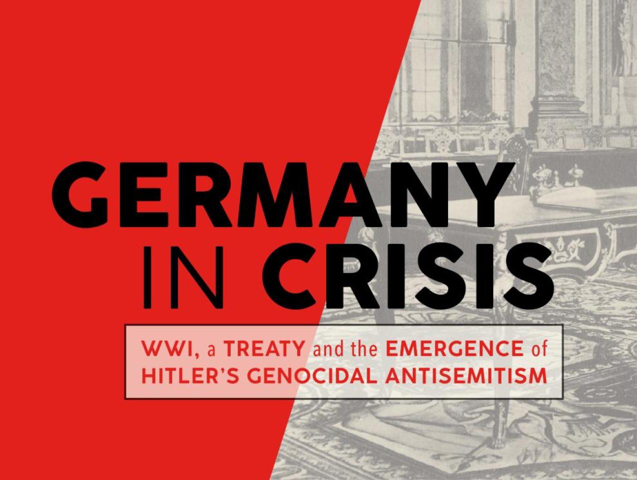 Germany in Crisis Presentation hosted by National WWI Museum and Memorial