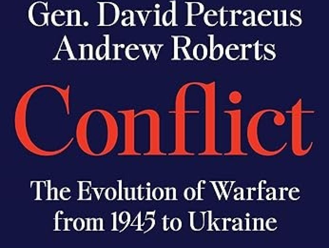 Conflict: The Evolution of Warfare from 1945 to Ukraine