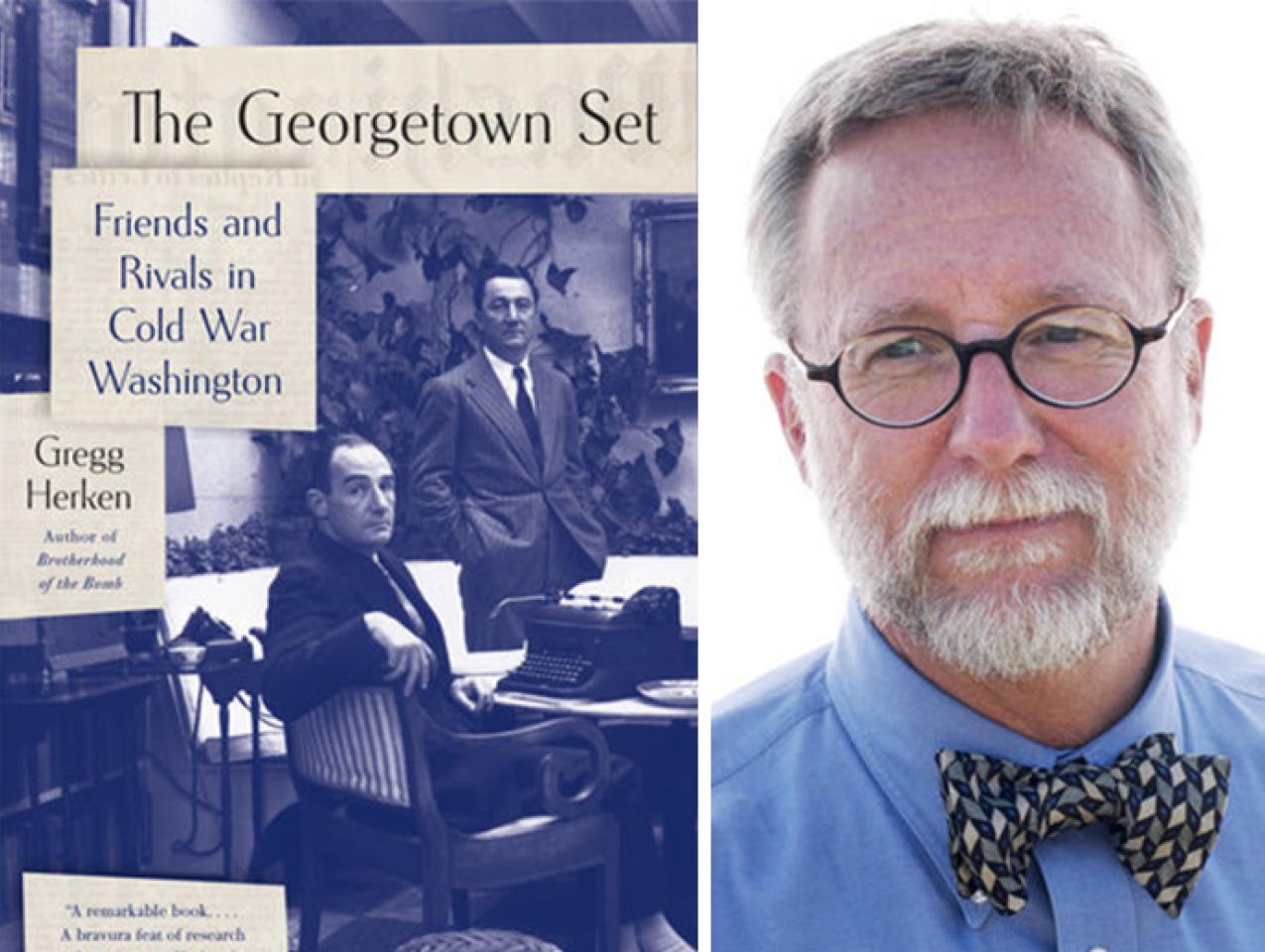 Greg Herken and cover of his book The Georgetown Set