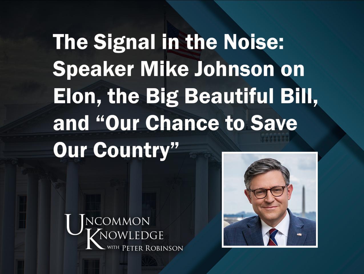 Uncommon Knowledge | Speaker of the House Mike Johnson