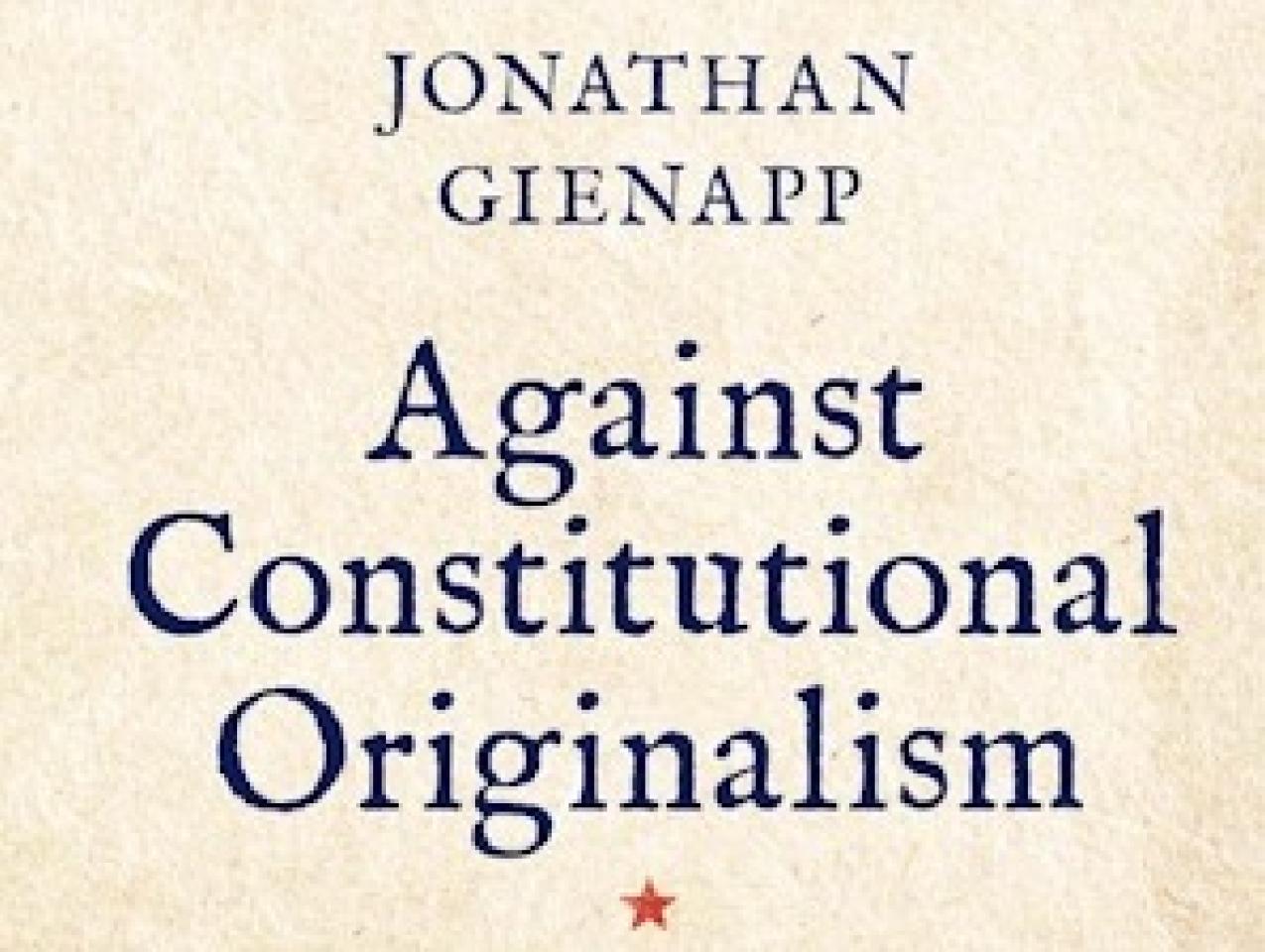 Against Constitutional Originalism book cover