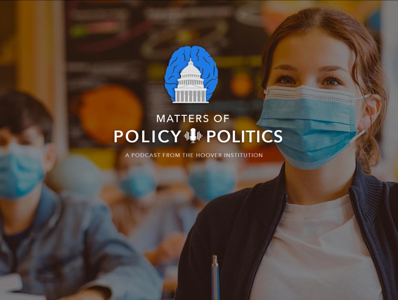 Matters of Policy & Politics