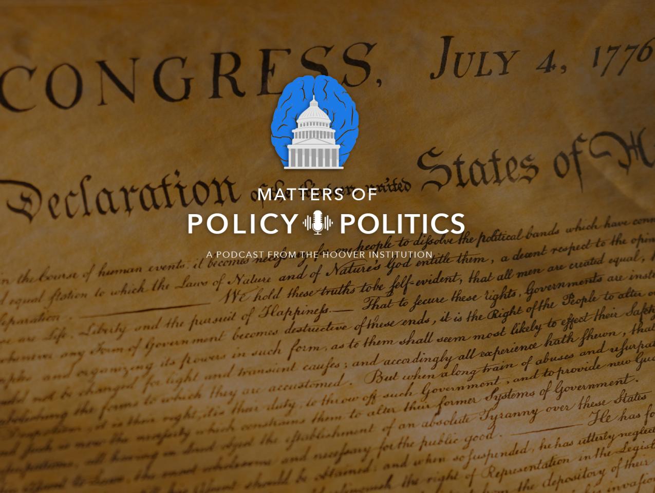 Matters of Policy & Politics