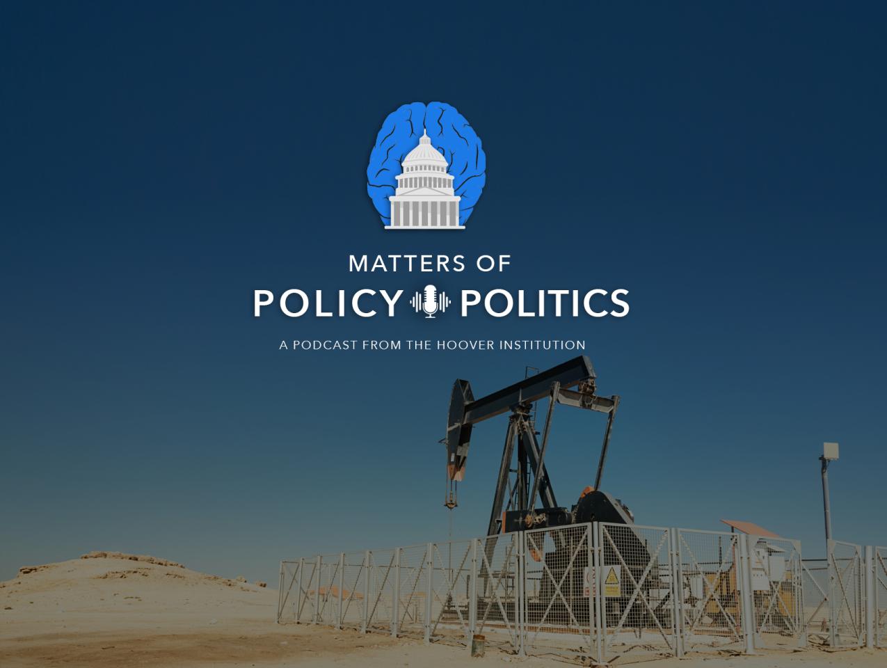 David Fedor on Energy Policy Amidst the War in Iran