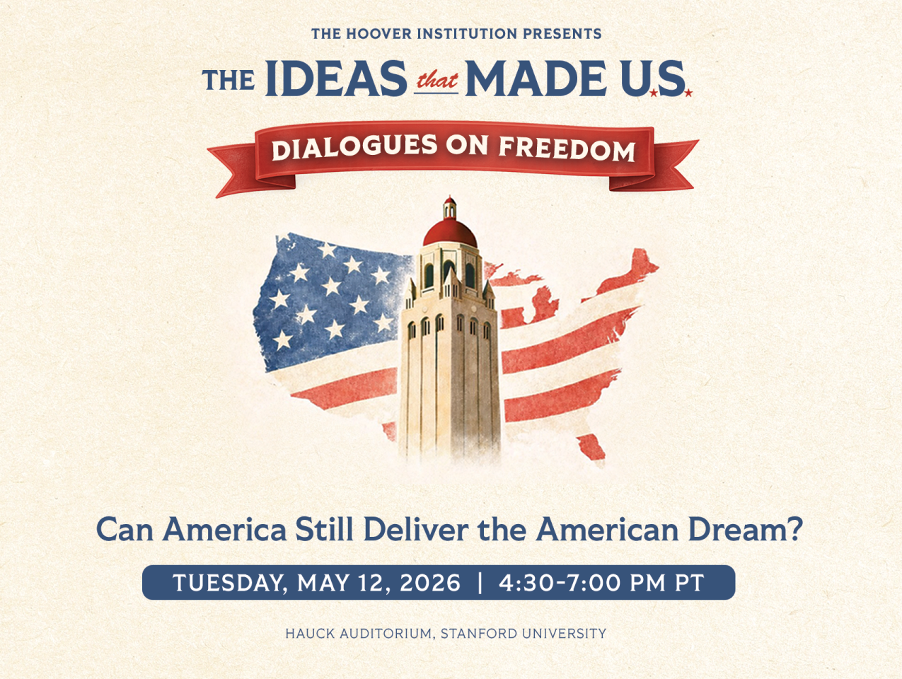 May 12 Ideas That Made U.S. | Dialogues on Freedom