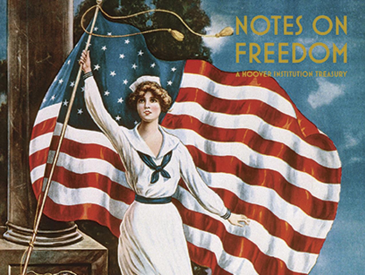 Notes on Freedom: A Hoover Institution Treasury