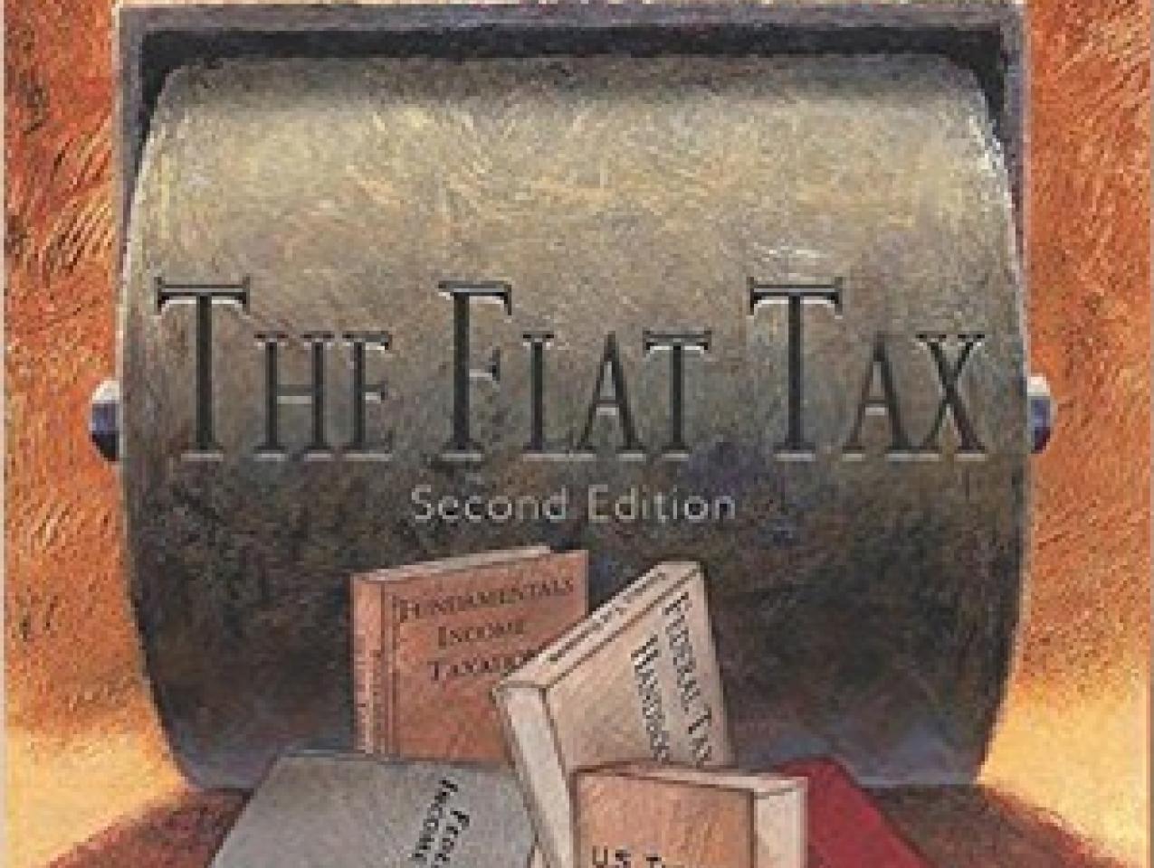 Simplifying The Tax System The History Of The Flat Tax Hoover