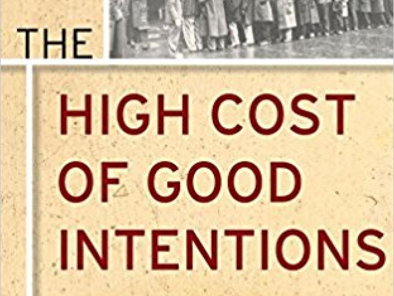 The High Cost Of Good Intentions A History Of U.S. Federal Entitlement Programs Hoover