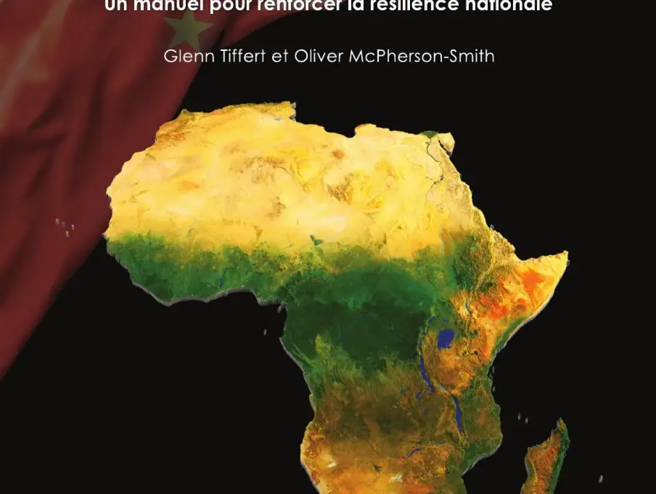 Image for Le pouvoir de subversion de la Chine en Afrique : un manuel pour renforcer la résilience nationale