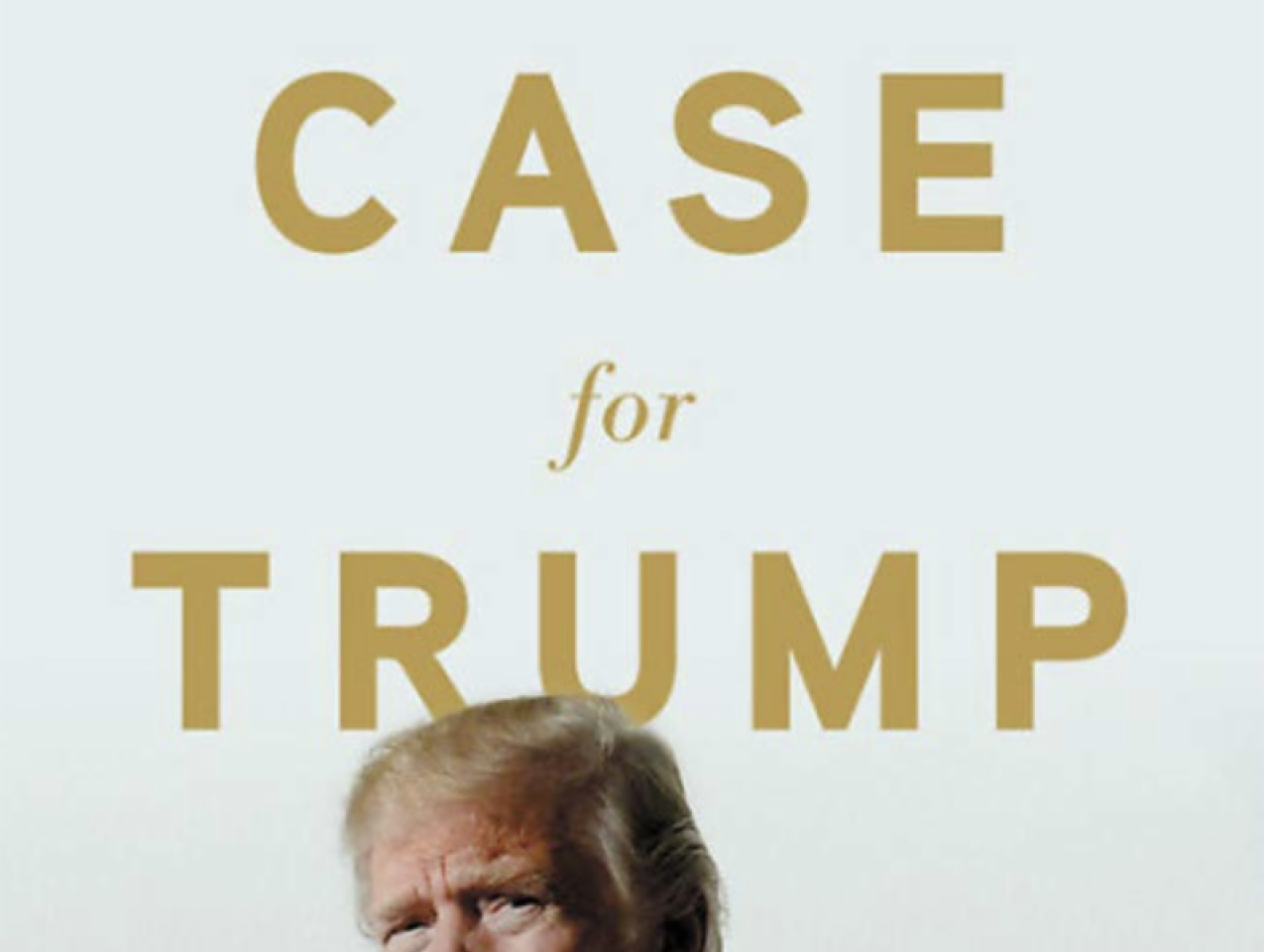 Image for The Case For Trump: Book Discussion With Victor Davis Hanson