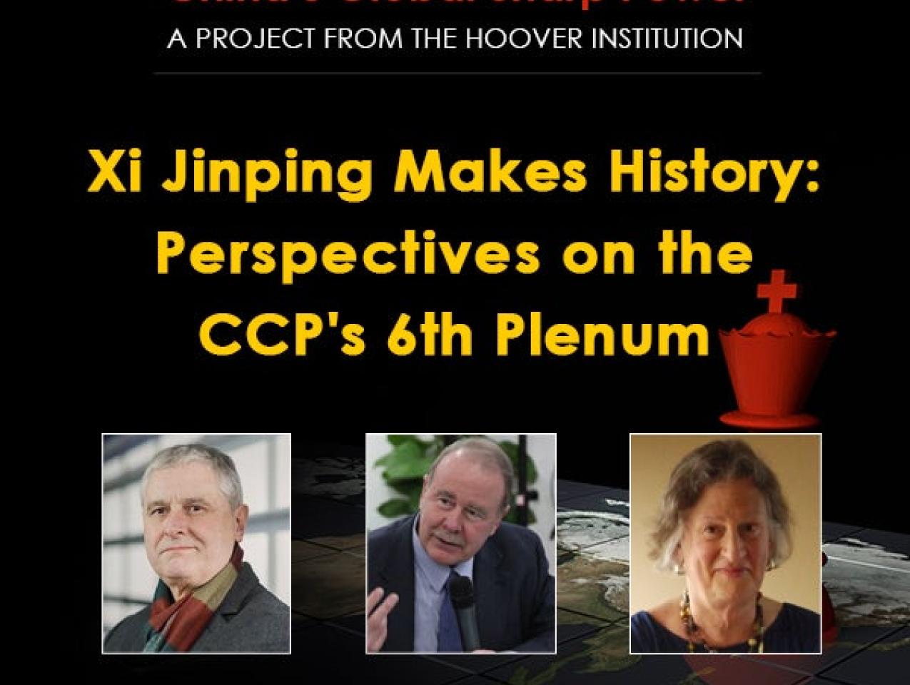 Image for Xi Jinping Makes History: Perspectives On The CCP's 6th Plenum