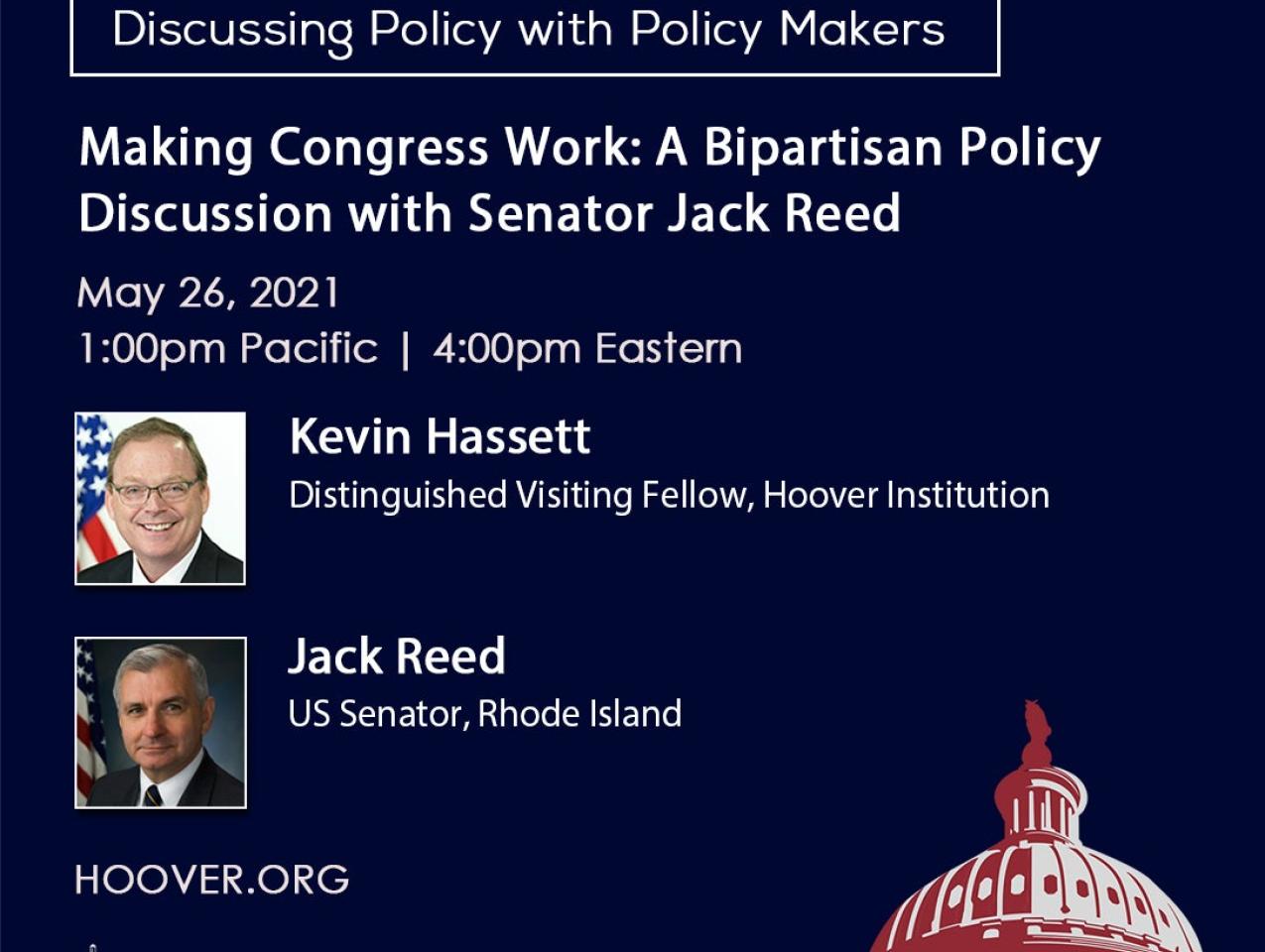 Image for Making Congress Work: A Bipartisan Policy Discussion With Senator Jack Reed