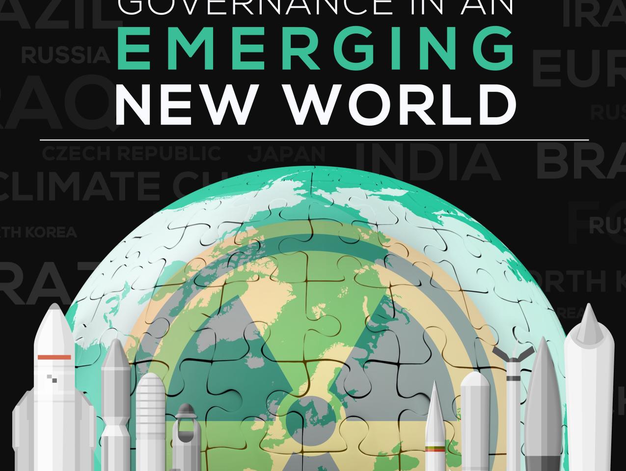 Image for Governance In An Emerging New World: Emerging Technology And Nuclear Non-Proliferation