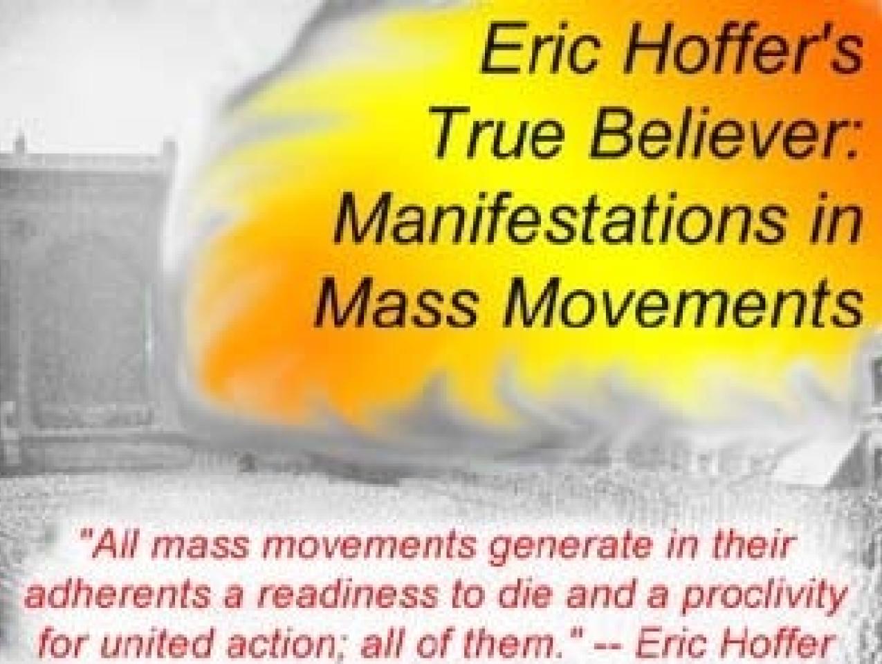 Image for Eric Hoffer's The True Beliver: Manifestations in Mass Movements