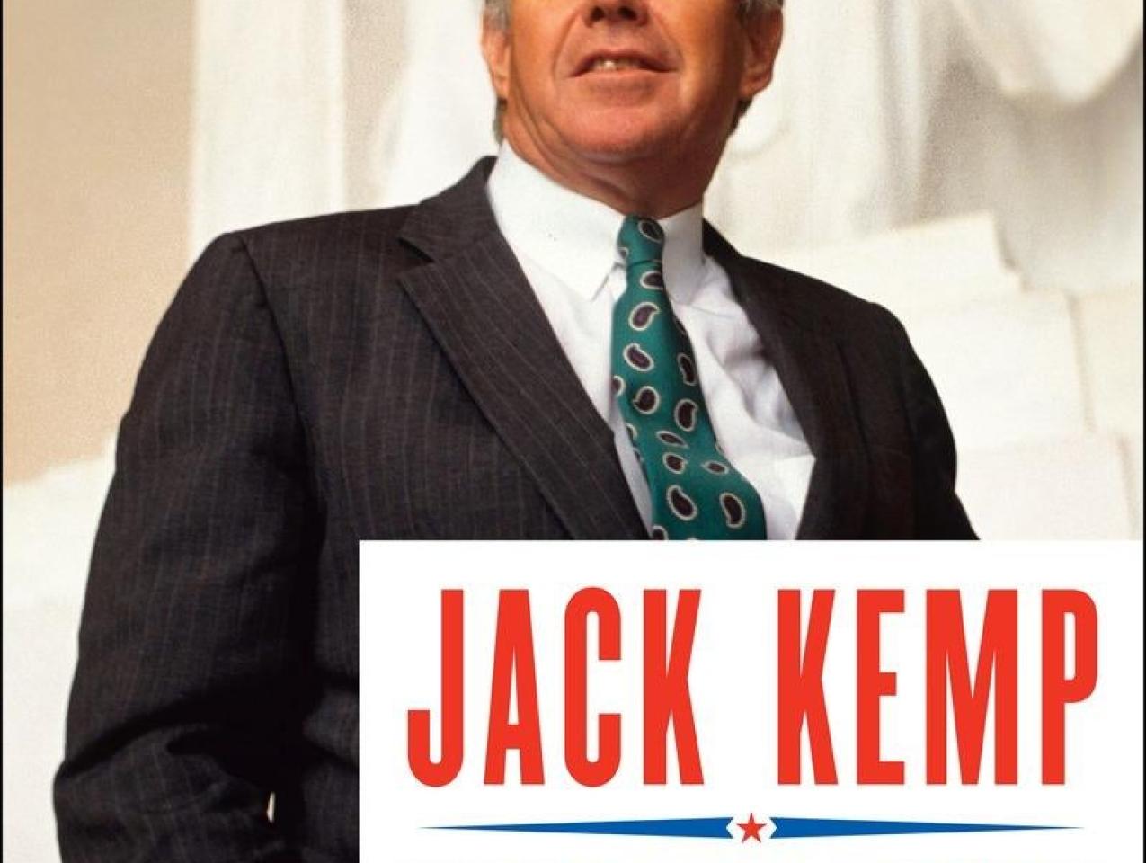 Image for Jack Kemp: Bleeding Heart Conservative Who Changed America 