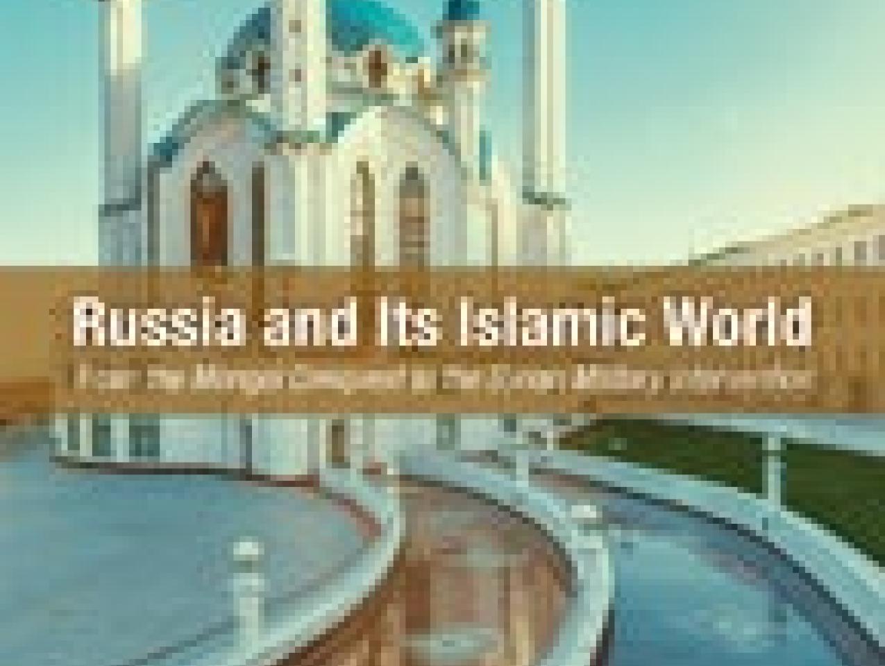 Image for Russia And Its Islamic World