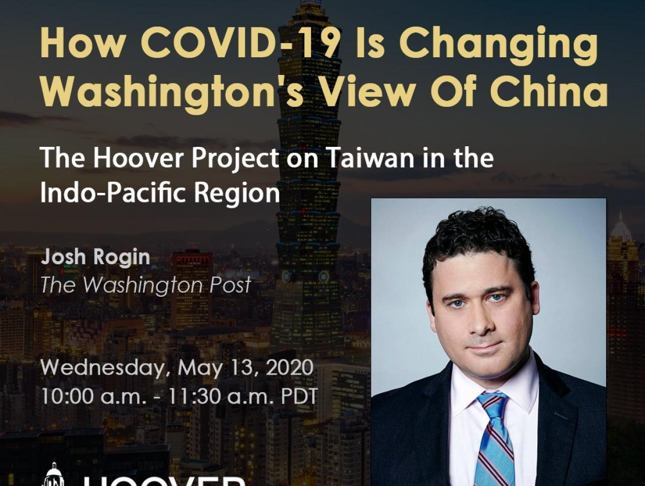 Image for Josh Rogin: How COVID-19 Is Changing Washington's View Of China