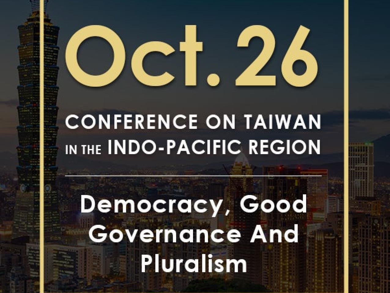 Image for Democracy, Good Governance And Pluralism | 2020 Conference On Taiwan In The Indo-Pacific Region