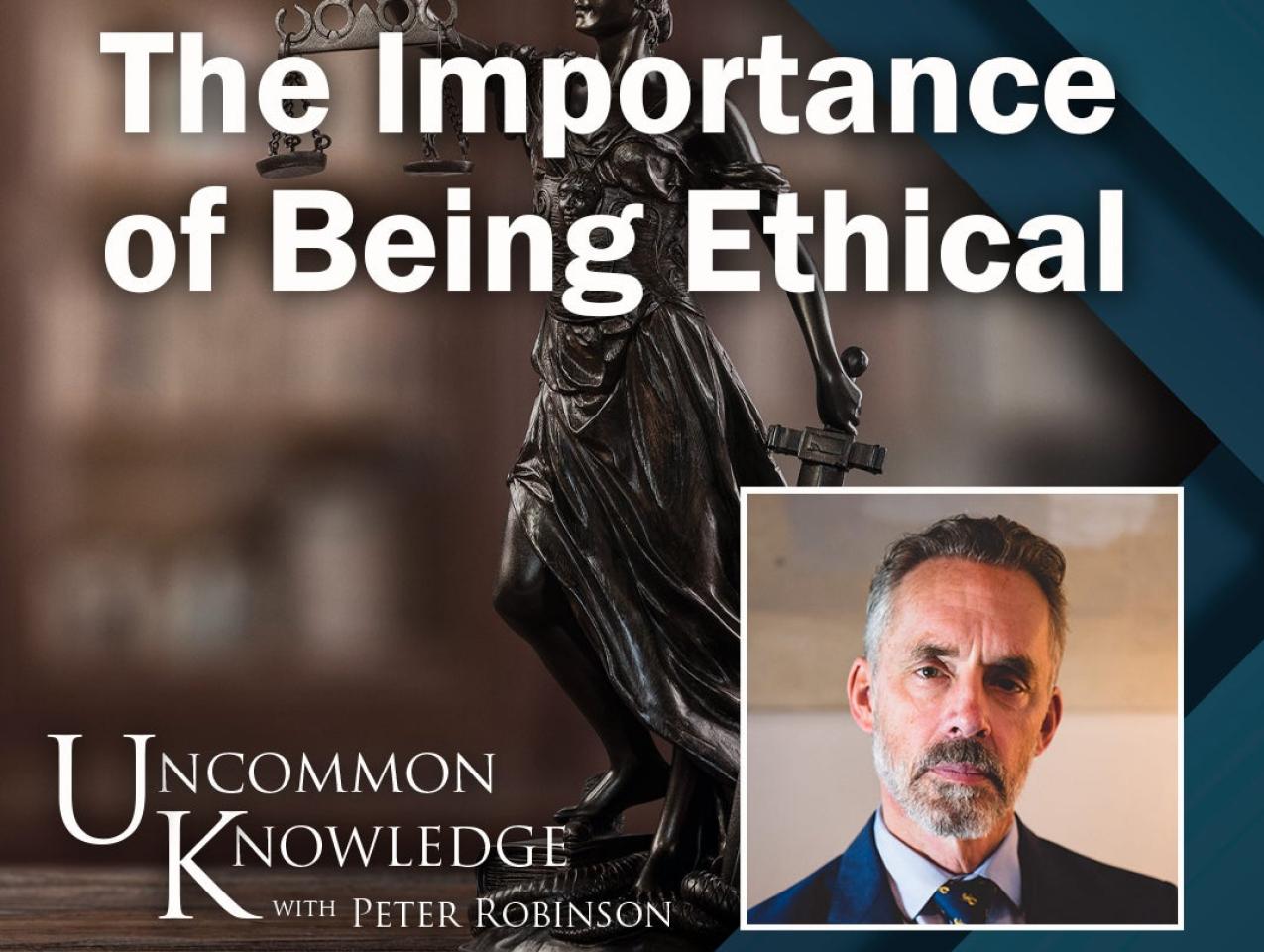 Image for The Importance Of Being Ethical, With Jordan Peterson