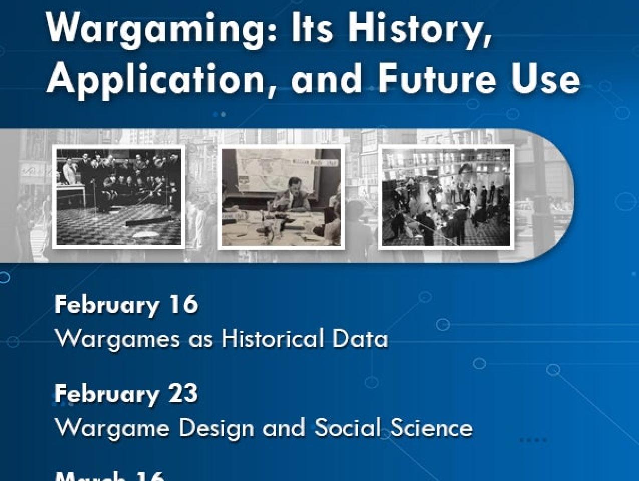 Image for Wargaming: Its History, Application, and Future Use
