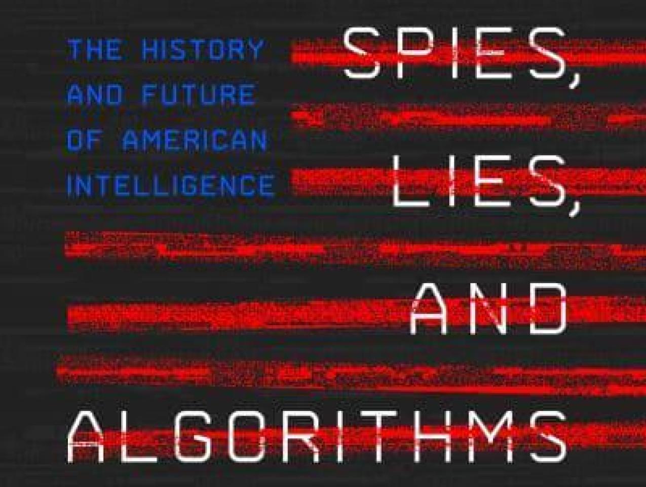 Spies Lies And Algorithms