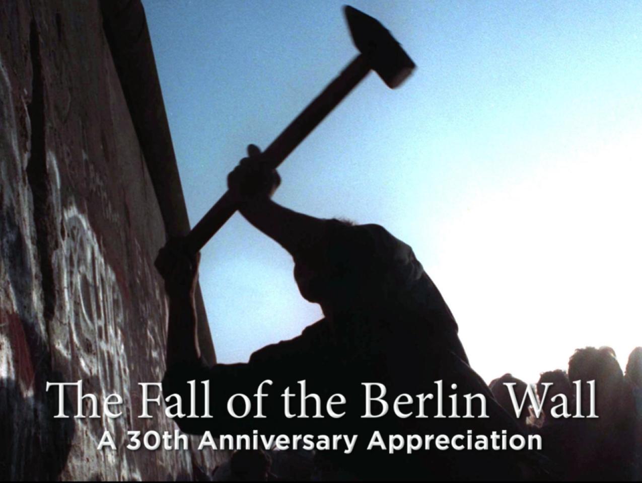 The 30th Anniversary of the Fall of the Berlin Wall