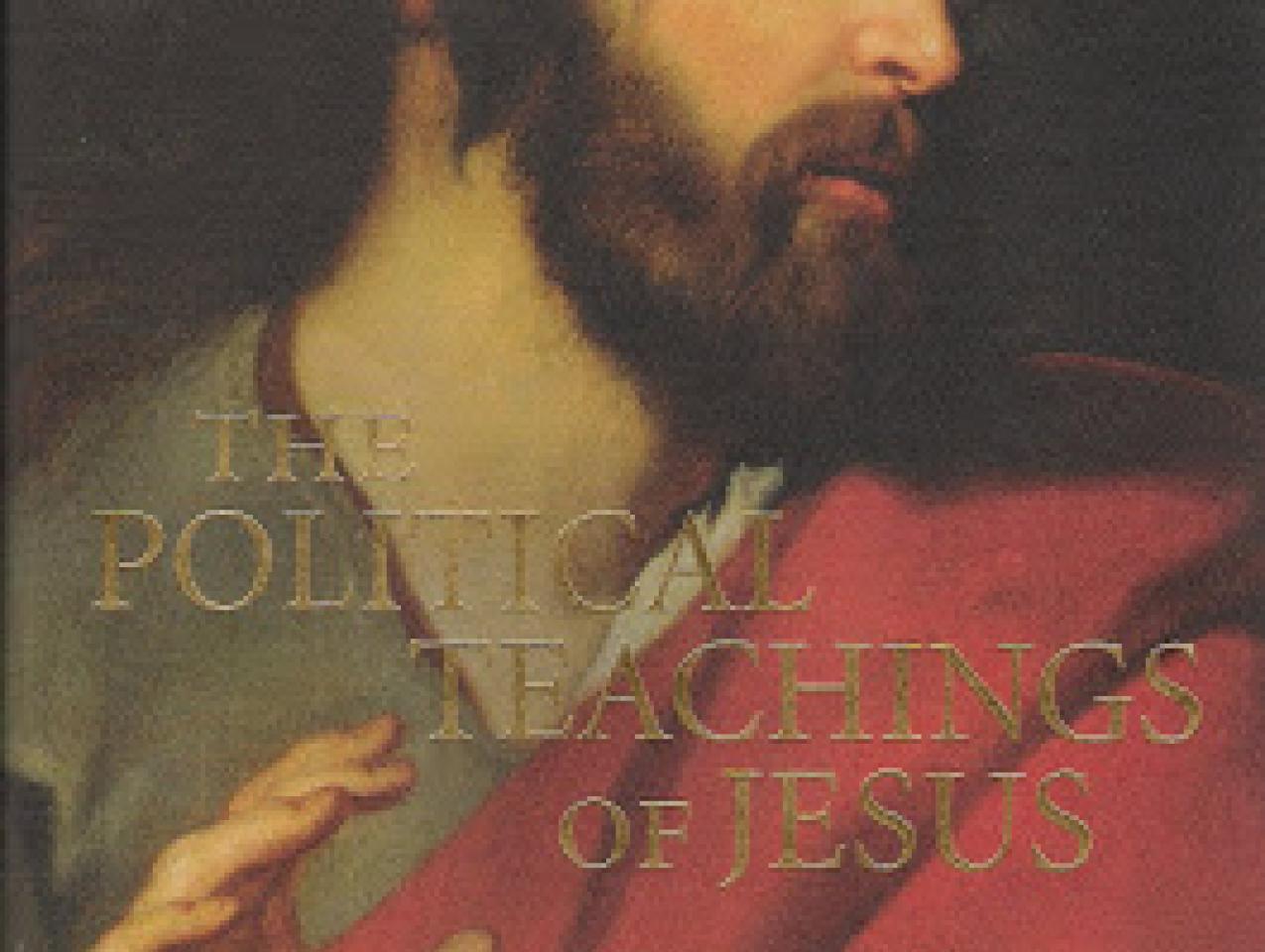 The Political Teachings of Jesus