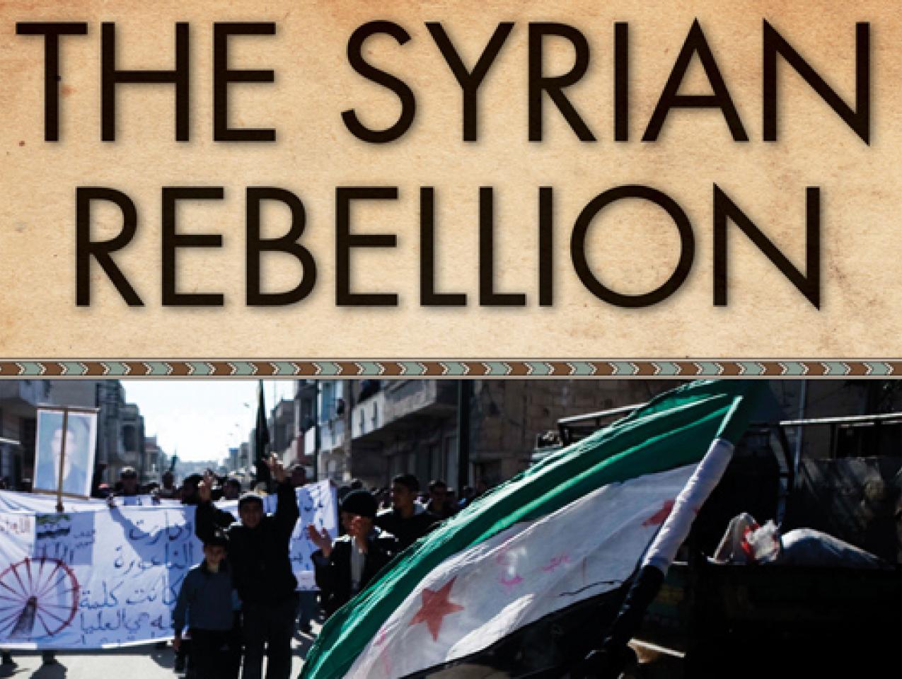 The Syrian Rebellion by Fouad Ajami 