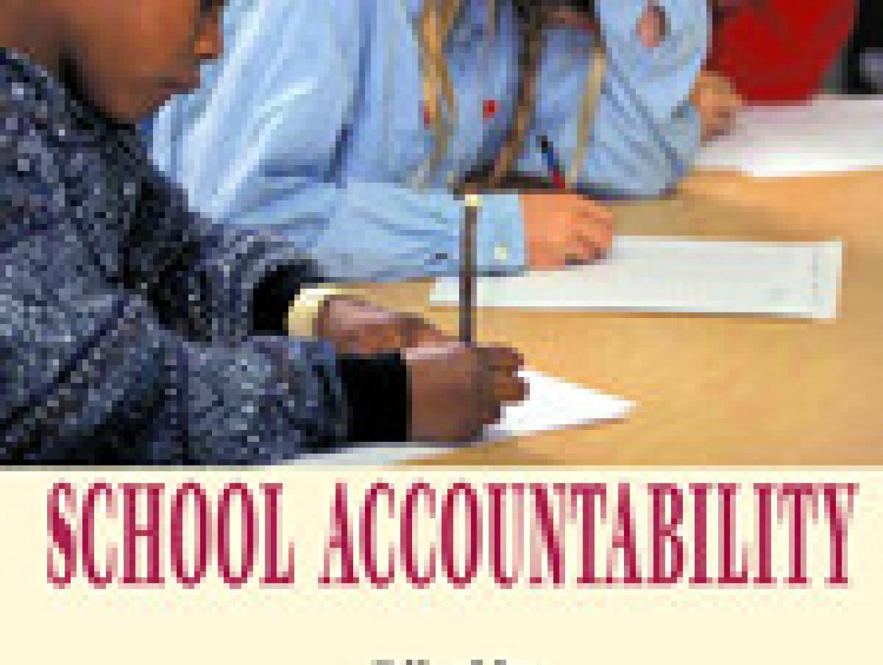 School Accountability: An Assessment by the Koret Task Force on K–12 Education