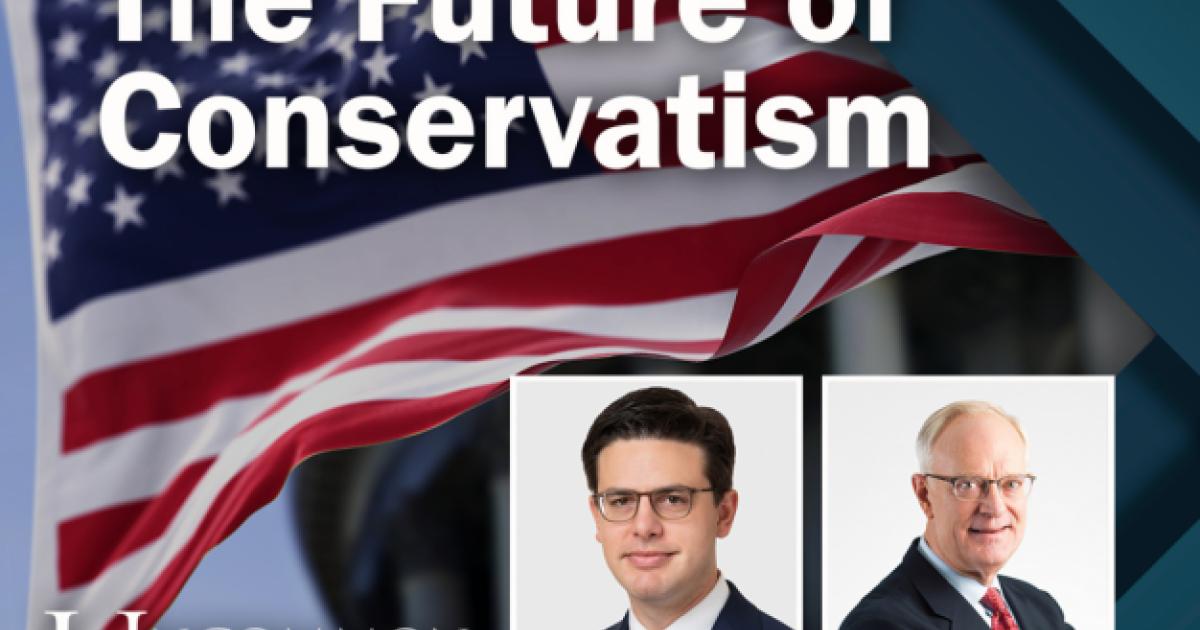 Image for Nationalize or Not?: Matthew Continetti and Chris DeMuth Debate the Future of Conservatism 
