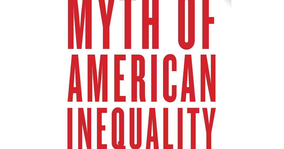 The Myth Of American Inequality