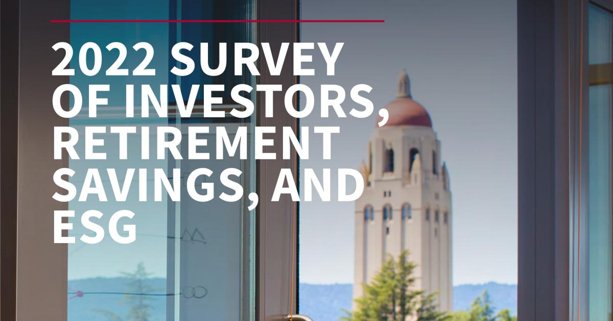 2022 Survey of Investors, Retirement Savings, and ESG