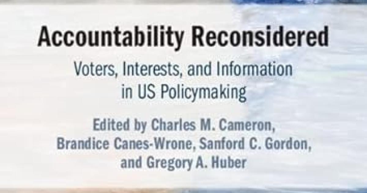 Accountability Reconsidered: Voters, Interests, and Information in US Policymaking (Political Economy of Institutions and Decisions)