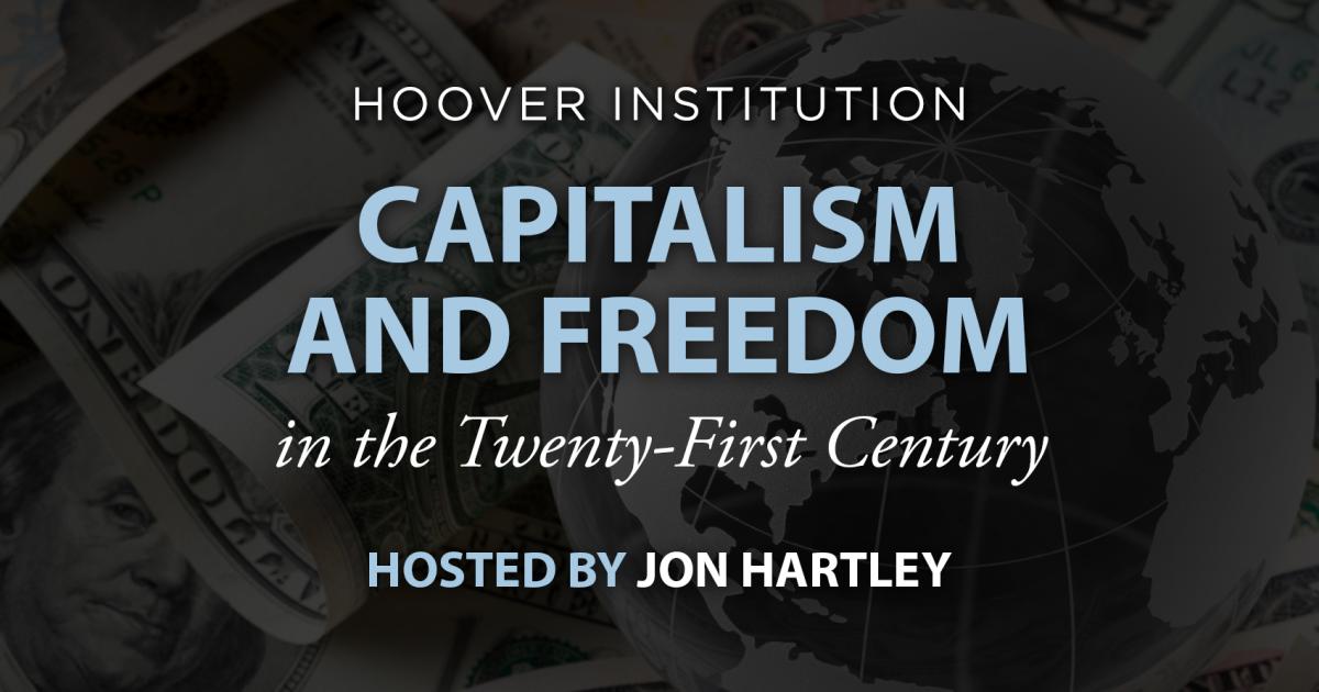 Capitalism & Freedom | Kenneth Rogoff